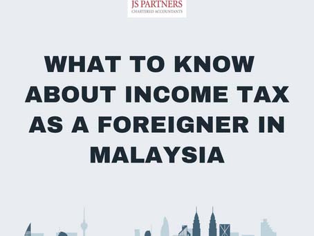 What to know about income tax as a foreigner in malaysia