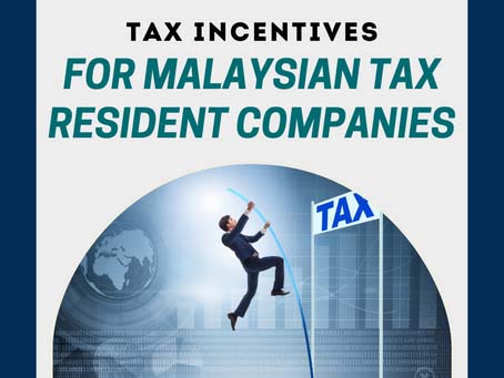 Tax incentives for malaysian tax resident companies